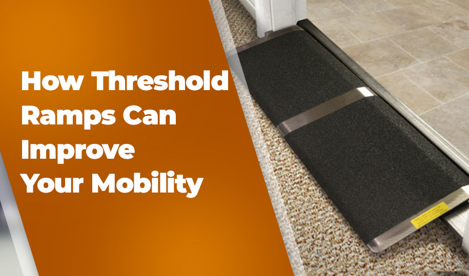 How Threshold Ramps Can Improve Your Mobility