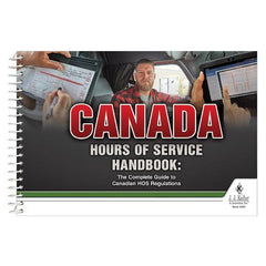 J. J. Keller Canada Hours of Service Handbook: The Complete Guide to Canadian HOS Regulations - Spiral Bound, 7" x 5"