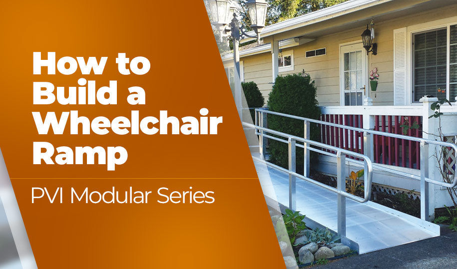 How to Build a Wheelchair Ramp: PVI Modular Series