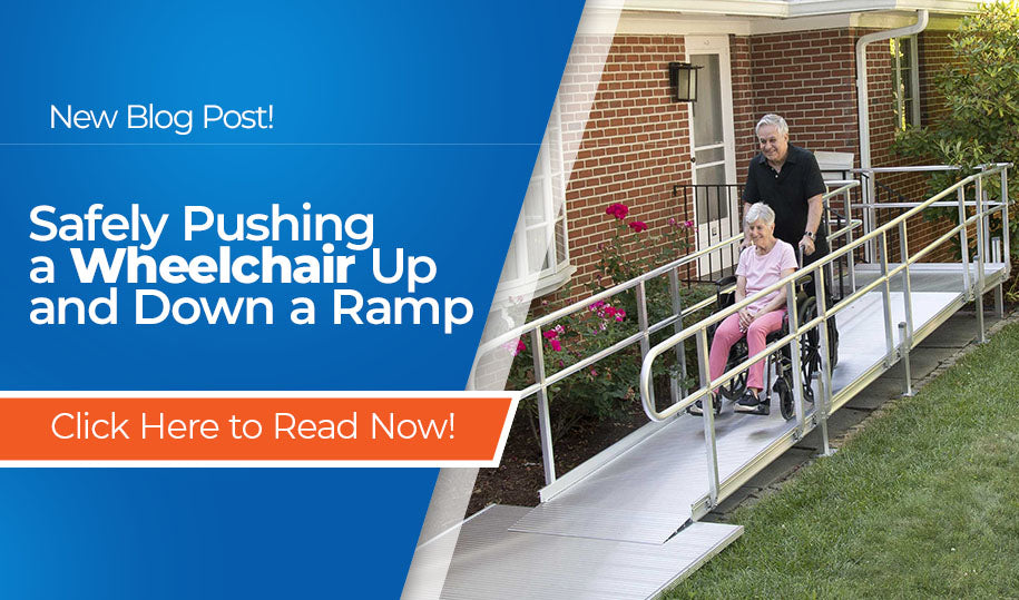 Safely Pushing a Wheelchair Up and Down a Ramp