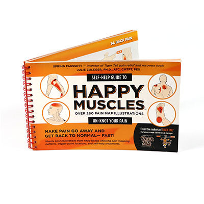 Tiger Tail The Happy Muscles Guide Book — for Massage Therapy and Muscle Recovery