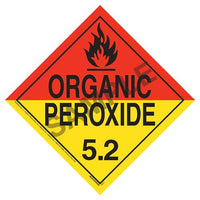 JJ Keller Division 5.2 Organic Peroxide Placard - Worded, .024" Aluminum