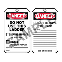 J.J. Keller Danger: Do Not Use This Ladder - OSHA Safety Tag
