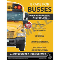 Brake For Busses When Approaching School Busses - Transportation Safety Poster