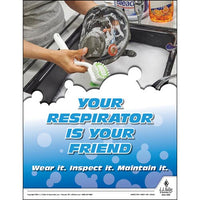 J.J. Keller Your Respirator Is Your Friend - Workplace Safety Training Poster