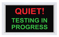 Phillips Safety SIGN-LED/BAT-111 Quiet! Testing in Progress Led Sign