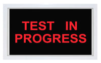 Phillips Safety SIGN-LED-105 Test In Progress – LED Sign