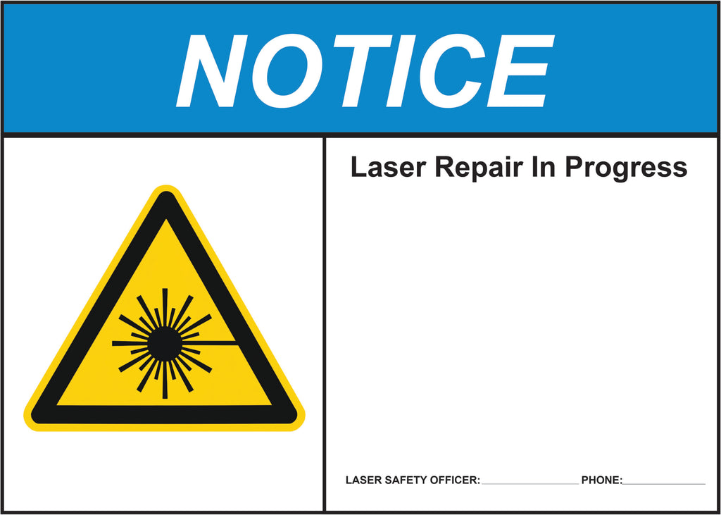 Phillips Safety LWS-NLR-MG-STD Notice Laser Repair In Progress Laser Warning Sign