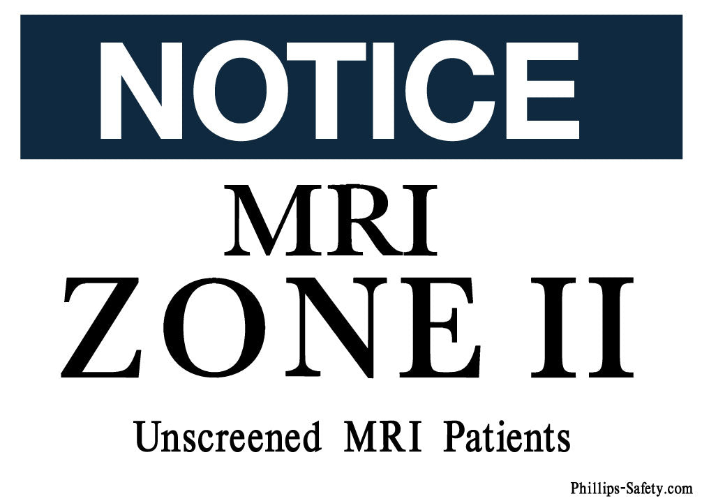 Phillips Safety RD-WS-M-010 Notice: MRI Zone II – Warning Sign
