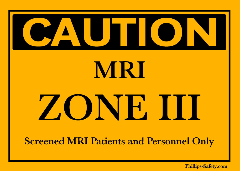 Phillips Safety RD-WS-M-011 Caution: MRI Zone III – Warning Sign