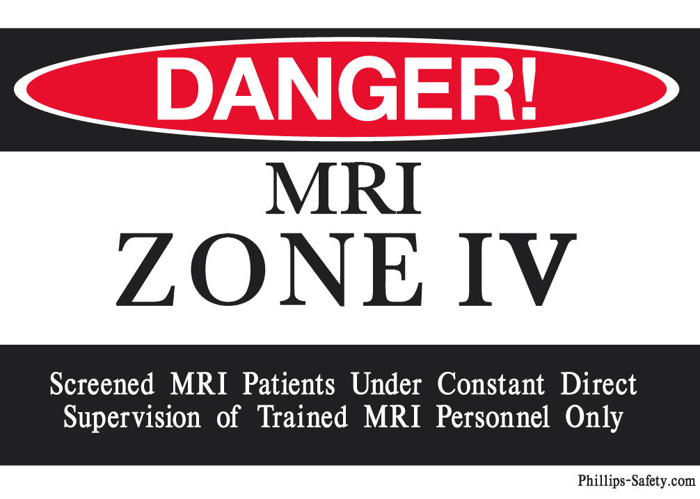 Phillips Safety RD-WS-M-012 Danger: MRI Zone IV – Warning Sign