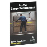 JJ Keller Dry Van Cargo Securement Training, Second Edition - Driver Handbook