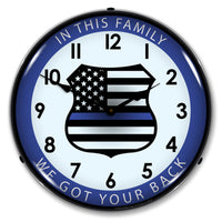 Thin Blue Line "In This Family We Got Your Back" 14" LED Wall Clock