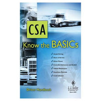 JJ Keller CSA: Know the BASICs - Driver Handbook
