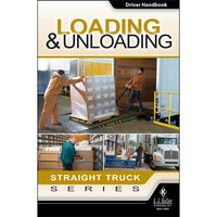 JJ Keller Loading and Unloading: Straight Truck Series - Driver Handbook