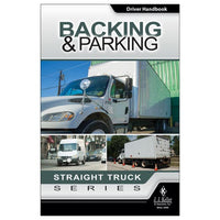 JJ Keller Backing and Parking: Straight Truck Series - Driver Handbook