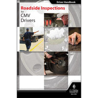 JJ Keller Roadside Inspections for CMV Drivers - Driver Handbook