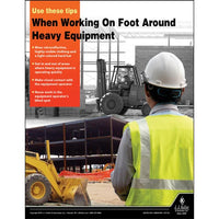 JJ Keller "When Working On Foot Around Heavy Equipment" Construction Safety Poster