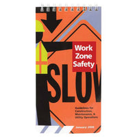 Work Zone Safety Guidelines Handbook