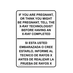 Phillips Safety X-Ray Caution Sign If Pregnant in English and Spanish 7" x 10"